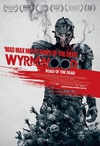 僵尸来袭 Wyrmwood: Road of the Dead